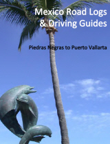 Eagle Pass to Puerto Vallarta Road Log